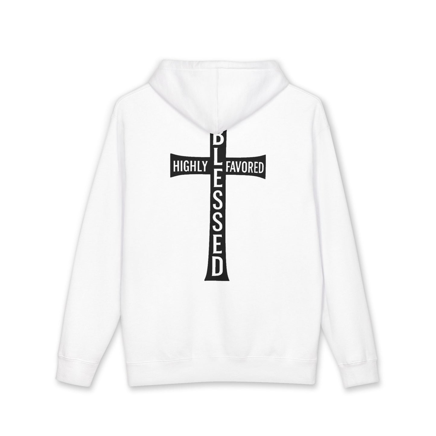 Blessed Cross Hoodie — "Highly Favored, Blessed" Religious Hooded Sweatshirt