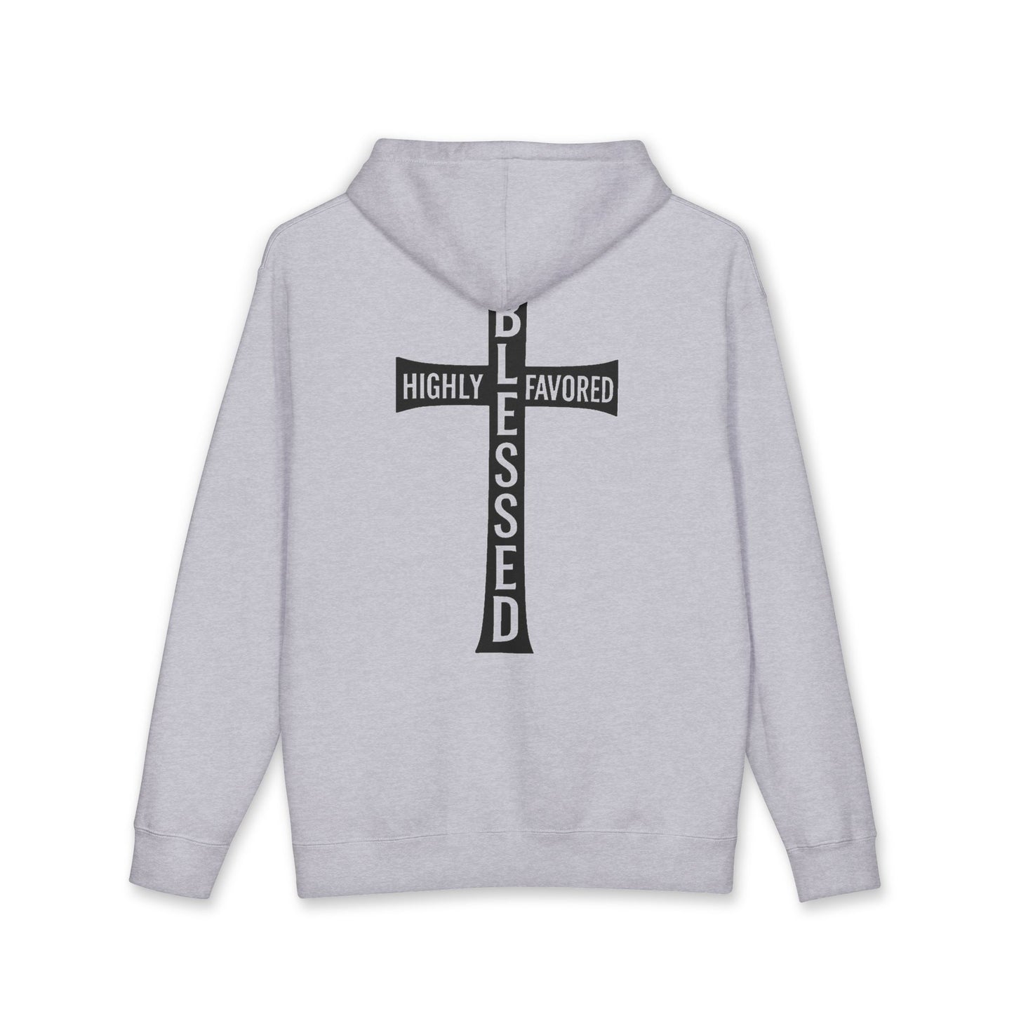 Blessed Cross Hoodie — "Highly Favored, Blessed" Religious Hooded Sweatshirt