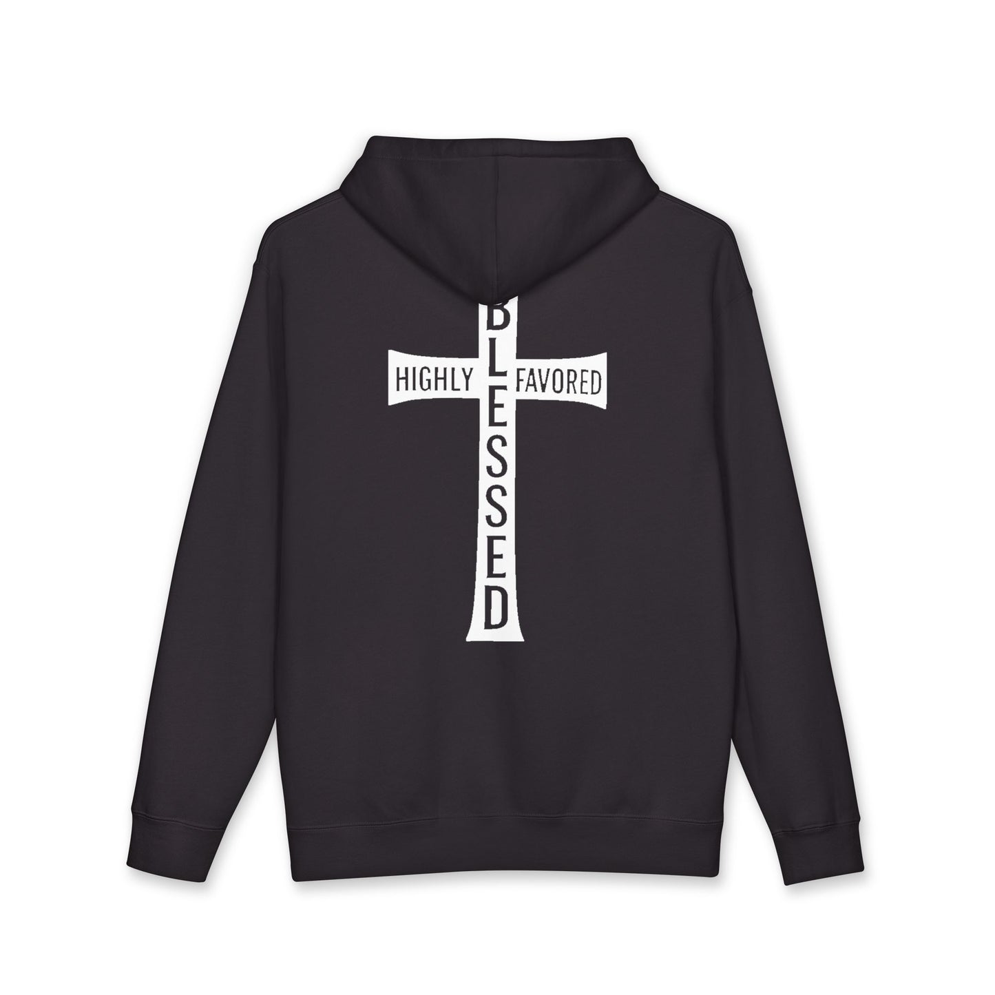 Blessed Cross Hoodie — "Highly Favored, Blessed" Religious Hooded Sweatshirt